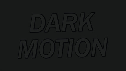 Dark Motion Background Design