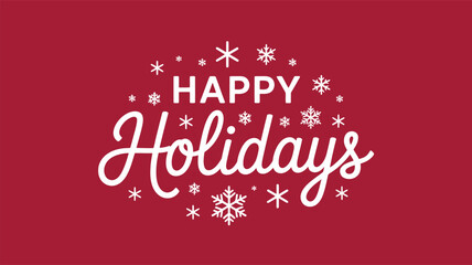 happy holidays greeting with decorative snowflakes on red background, festive winter holiday typography design for seasonal cards, celebration and decoration
