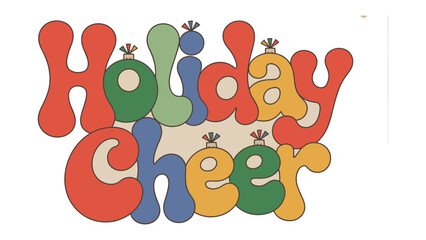Holiday Cheer Typography: A vibrant typographic composition radiates holiday spirit, its playful design conjuring feelings of joy and festivity.