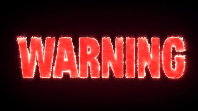 Red "WARNING" text glows intensely on a dark background. This urgent message signals danger or important notice.