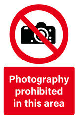 Photography prohiibited in this area