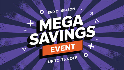 End of season mega savings sale banner with bold text sunburst background and discount promotion design