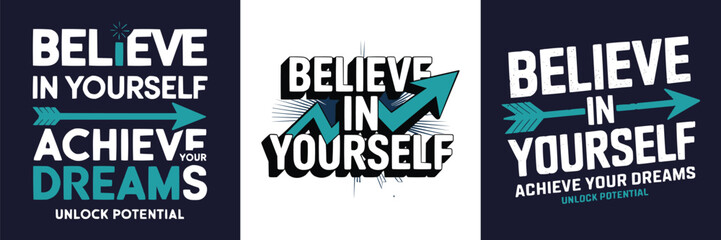 Believe in Yourself motivational typography with arrow graphic for inspirational success and mindset branding
