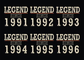 Legend Since 1991-1996 T-Shirt Design, Perfect Birthday Gift Idea for Someone Special Born Between 1991 and 1996, Vintage Style Celebration