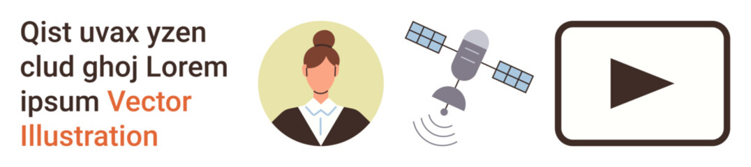 Communication, technology, media, broadcasting, remote connectivity, digital content. Businesswoman avatar, satellite emitting signals and play button icon. Communication and technology concepts
