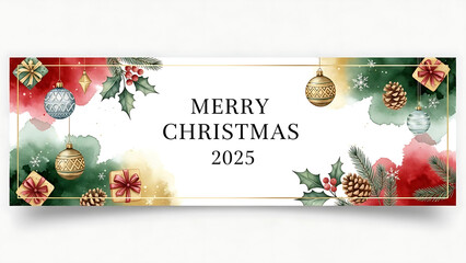 Elegant watercolor Christmas banner with festive ornaments, holly, and gift boxes. Joyful 2025 holiday season design for greetings, promotions, and digital media