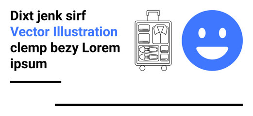 Travel preparation, vacation planning, packing tips, organization, minimalist travel, positivity. Luggage with organized items, smiling face. Travel preparation and vacation planning concept