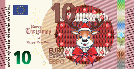 Vector holiday banknote of European Union. Note of 10 euros, cartoon funny horned reindeer, garland and bow, knitted background. Money of Europe. Denomination of ten. Obverse of bill