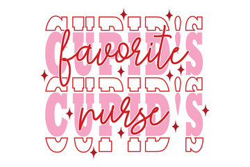Cupid's Favorite Nurse Valentine EPS T-shirt Design