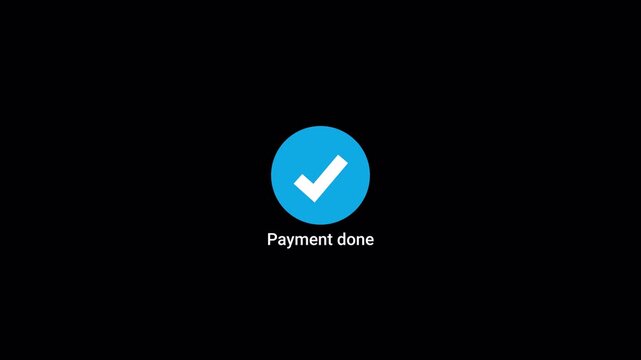 payment done animation on black background. 4k video