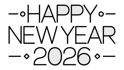 New Year 2026: Elegant typography of 'Happy New Year 2026', a timeless message of renewal and celebration for the upcoming year.
