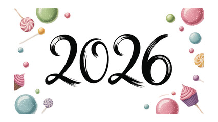 2026: A cheerful illustration of the year 2026, festooned with sweets, creating a colorful and festive image. 