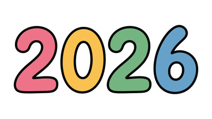 Year 2026: The vibrant year 2026 takes center stage, displayed in cheerful, colorful numerals, inviting thoughts of the future and anticipation.