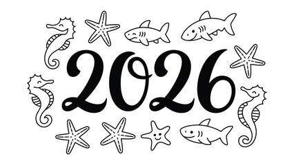 2026 Ocean Themed: A whimsical illustration showcases the year 2026, surrounded by charming aquatic creatures, creating a cheerful, playful, and optimistic view.
