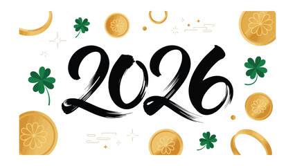 2026 Celebration: A vibrant depiction of the year 2026, embellished with lucky shamrocks, golden coins and decorative elements, designed to evoke a sense of fortune and festive anticipation.