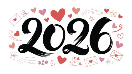 Year 2026: The image is perfect for symbolizing new beginnings and exciting prospects, the coming year is depicted in an artistic font, adorned with delicate hearts and floral motifs.