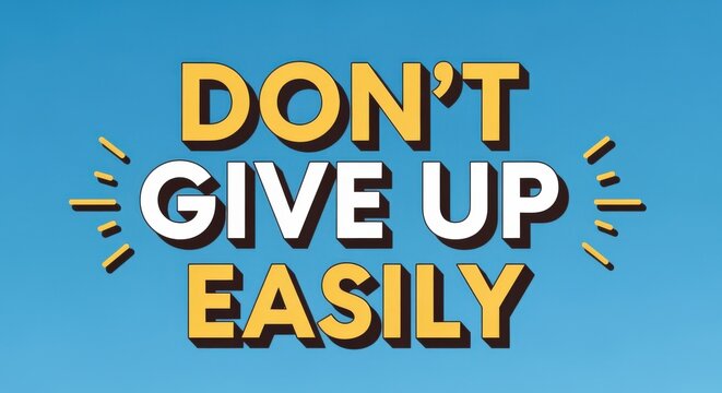 Motivational message urging perseverance against setbacks; vector illustration on blue background perfect for posters and social media. - Powered by Adobe