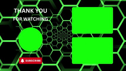 Futuristic video end screen template with "Thank You For Watching" text, subscribe button, and green screen placeholders for channel content on a hexagonal background.