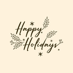 Happy Holidays text. Perfect for decorating holiday cards.