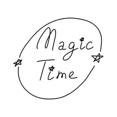 Magic time lettering. Festive typographic composition isolated. Template for greeting cards. Hand lettering inscription to holiday design, calligraphy vector illustration. Calligraphic poster.