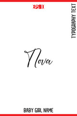 Nova    -Baby Girl Trendy Name In Stylish Cursive Typography Vector Illustration