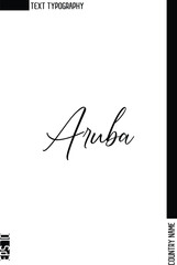 Aruba  -Country Name Stylish Cursive Typography Text Vector Design