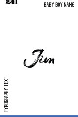Jim  -Trendy Baby Boy Names Vector Hand Drawn Brush Grunge Calligraphy Lettering