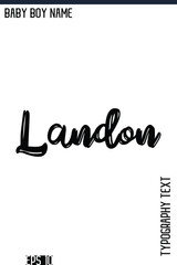 Landon   -Modern Baby Boy Names Stylish Brush Typography Hand Drawn Lettering Vector