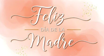 Elegant Happy Mother's Day greeting card design with white script lettering on a soft peach watercolor background and gold glitter accents.