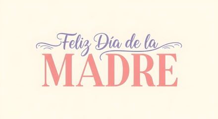Happy Mother's Day greeting in Spanish with elegant purple script and bold pink text on a light background.