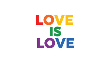 Obraz premium Rainbow colored text 'Love is Love' on a white background, symbolizing LGBTQ+ pride, equality, and support for the LGBTQIA+ community.
