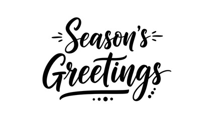 Seasons greetings calligraphy typography text design isolated on white background