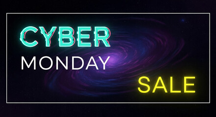 Image with text Cyber Monday Sale over a cosmic galaxy background, representing a promotional offer and technology focused campaign event