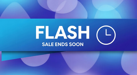 Abstract image of gradient blue banner with text "FLASH SALE ENDS SOON" and clock icon, symbolizing limited-time offer, promotional, and urgent marketing campaign