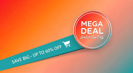 Gradient background with orange and turquoise colors, featuring a mega deal circle and a ribbon with shopping cart, representing promotional sale event