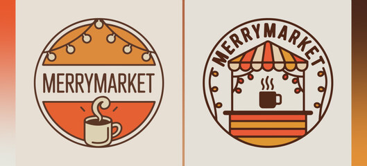 Merrymarket round badges with coffee cup, festive string lights and market stall, cozy holiday fair logo set; warm seasonal vector for events and promotions