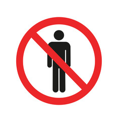 No Entry for People Sign