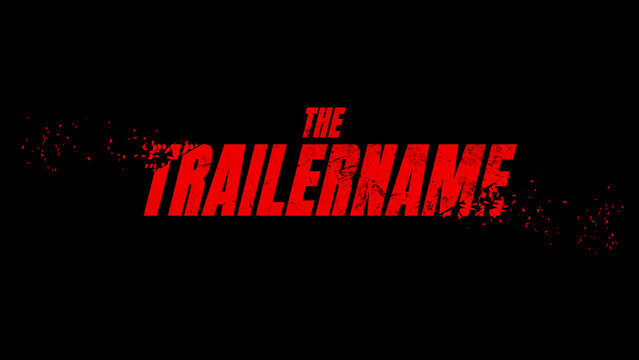 Trailer Titles Explode