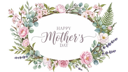 A beautiful floral arrangement with delicate pink roses, eucalyptus leaves, and lavender, framing the text "Happy Mother's Day" in an elegant script.