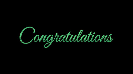 Green lettering congratulations text image on a black background perfect for global celebration events digital greeting cards or award ceremony design.