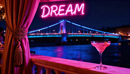 Neon dream sign glows above a riverside bar with a cocktail glass and an illuminated bridge across the water at night evoking nightlife and urban leisure. Empty dark sky and blurred background provide