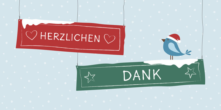 Herzlichen Dank - Schriftzug in deutscher Sprache. Gru&szlig;karte mit h&auml;ngenden beschrifteten Schildern und einem Vogel mit Weihnachtsm&uuml;tze vor einem Schneehimmel.