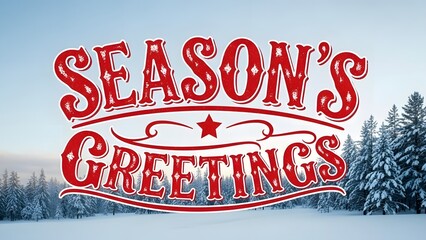 Seasons greetings vintage typography design with snowy forest background