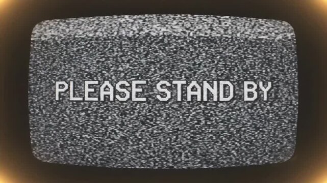 Retro Television Screen with Please Stand By Message and Distorted Static Noise