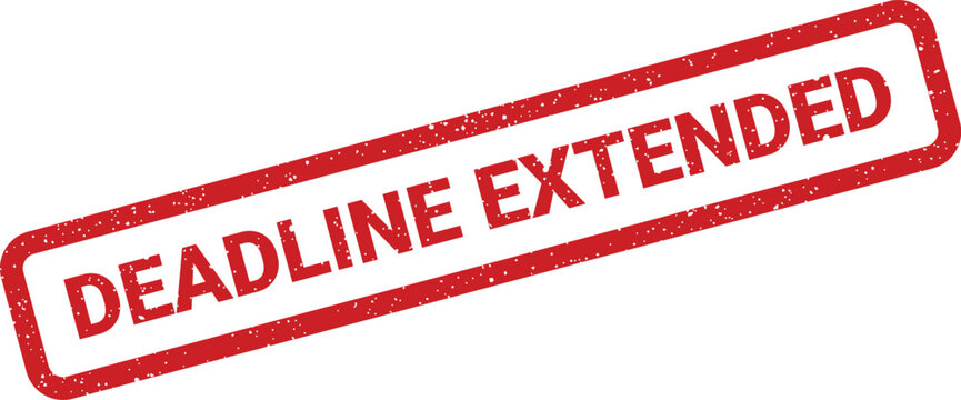 Red textured rubber stamp with DEADLINE EXTENDED indicating a revised or postponed completion date for tasks