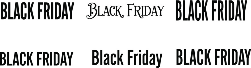 Black Friday typography, font styles, sale banner, marketing design, promotional text, 