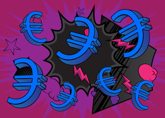Cartoon Euro sign. Retro vector comics pop art design.