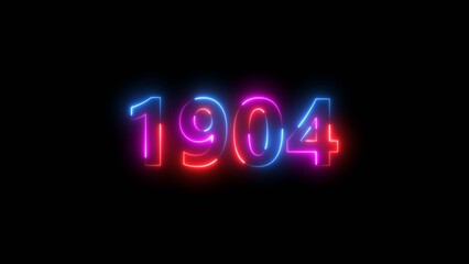 1904 Sal number neon bright colorful 4k illustration. Clock icon 1904-year beautiful neon text concept on black background.