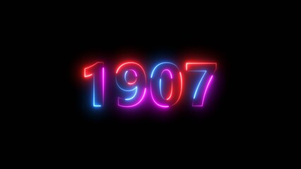 1907 Sal number neon bright colorful 4k illustration. Clock icon 1907-year beautiful neon text concept on black background.