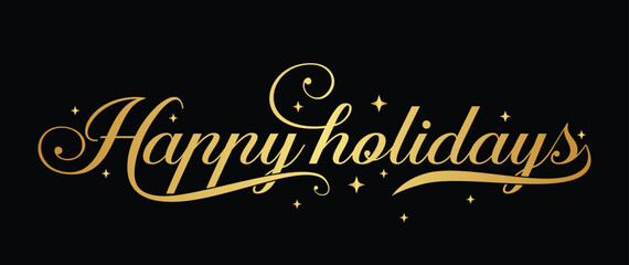 Happy holidays calligraphy lettering script Vector illustration Background